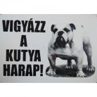 Kutya Harap Tábla Fém A/4 (többféle)