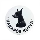 Kutya Harap Tábla Kerek Müany (többféle)